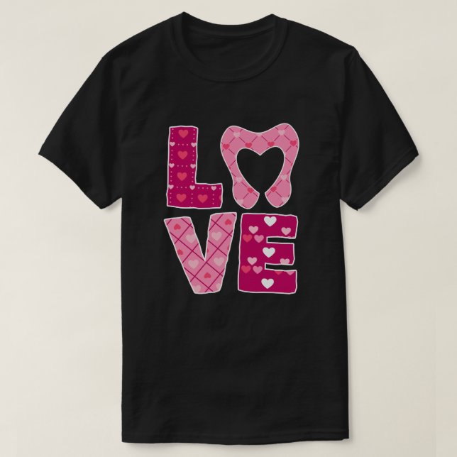LOVE Tooth Heart Dentistry Dentist Valentine's day T-Shirt (Design Front)