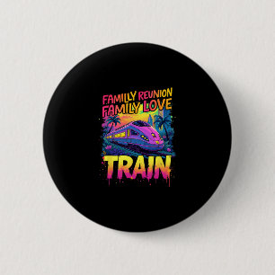 Love Train Team Family Reunion Gathering Trip  6 Cm Round Badge