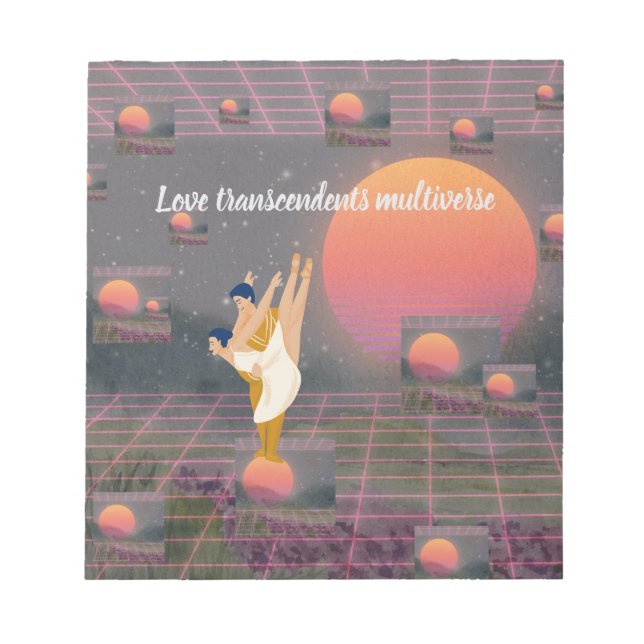 Love Transcends Multiverse Notepad (Front)