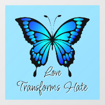 Love Transforms Hate Window Cling
