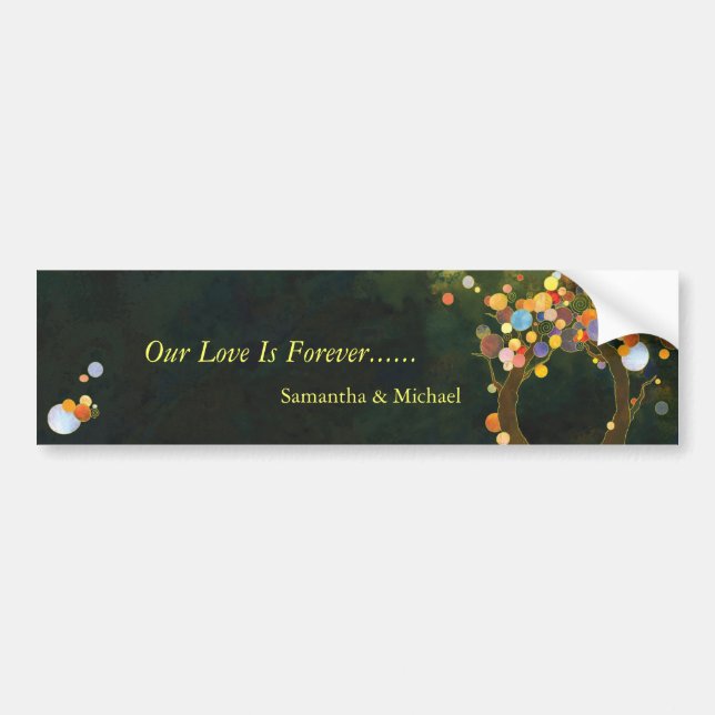Love Trees: Our Love is Forever Bumper Sticker (Front)