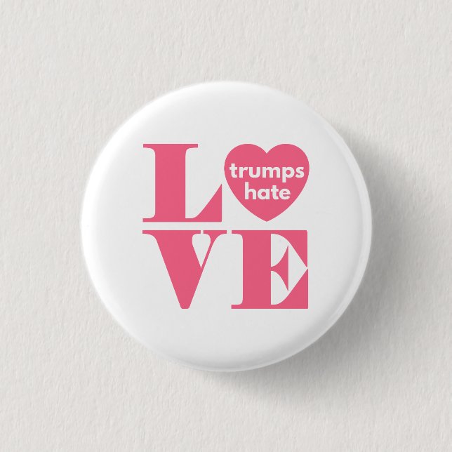 Love Trumps Hate 3 Cm Round Badge (Front)
