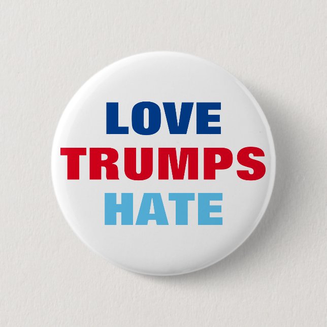 Love Trumps Hate 6 Cm Round Badge (Front)