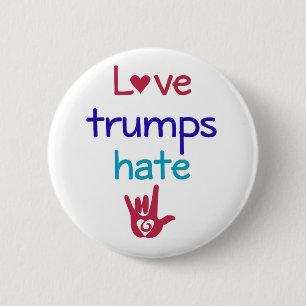 Love Trumps Hate Anti Trump 6 Cm Round Badge