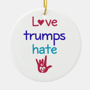 Love Trumps Hate Anti Trump Ceramic Tree Decoration
