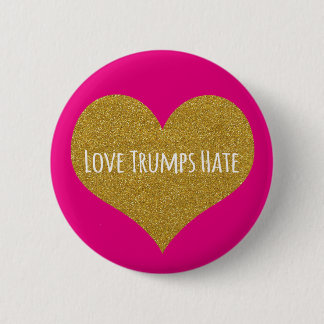 Love Trumps Hate Gold Glitter Heart Button