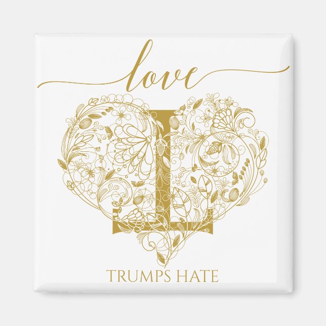 Love Trumps Hate Magnet - Floral Heart and T (Front)