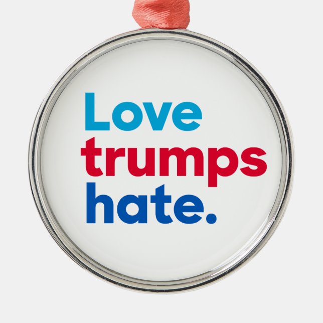 "Love trumps hate" Metal Tree Decoration (Front)