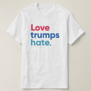 Love trumps hate t-shirt