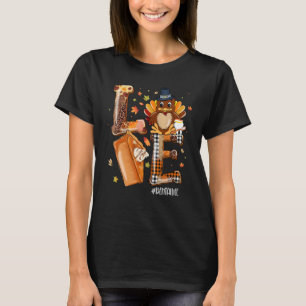LOVE Turkey Pilgrim Pumpkin Pie Dental Life Thanks T-Shirt