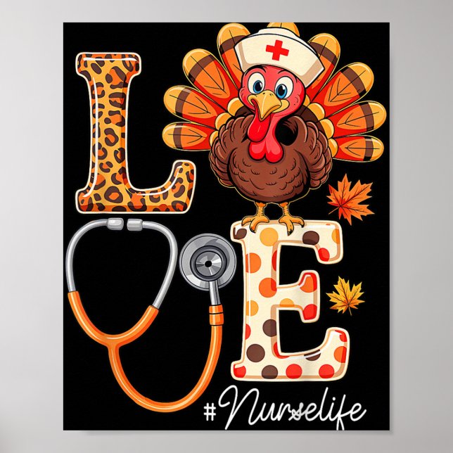Love Turkey Thanksgiving Nurse Life Fall Scrub Top Poster (Front)