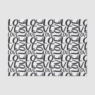 Love Typography Black White Valentine Text Tissue Paper