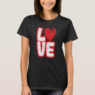 Love Typography Hearts Valentine's Day Romantic C T-Shirt