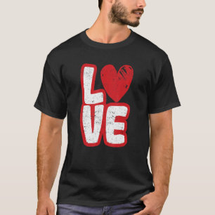 Love Typography Hearts Valentine's Day Romantic C T-Shirt