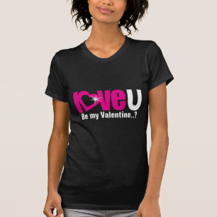"love U" be my Valentine white pink girl's t-shirt