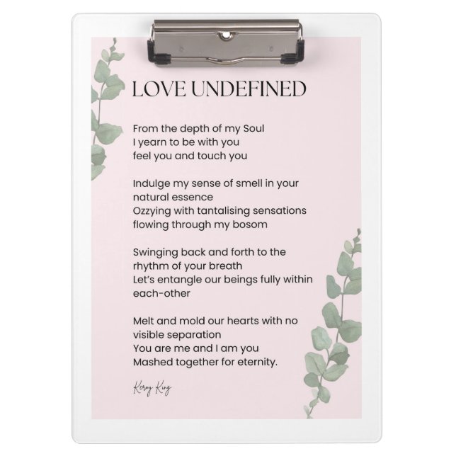 Love Undefined Poem Poetry  Clipboard (Front)