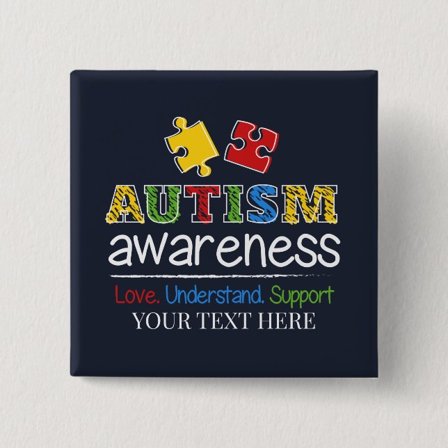 Love Understand Support Autism Awareness 15 Cm Square Badge (Front)