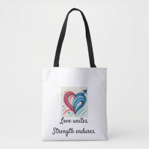 Love Unites, Strength Endures – Artistic Romantic Tote Bag