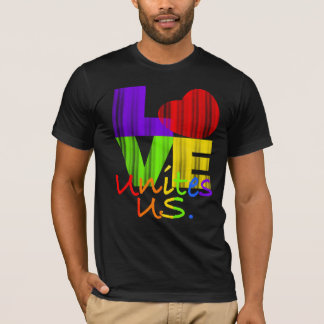 LOVE Unites Us  T-Shirt