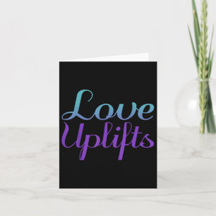 Love Uplifts, Mental Health Awareness Card