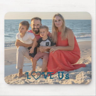 "LOVE US" Family Photo PERSONALIZE flat Mouse Mat