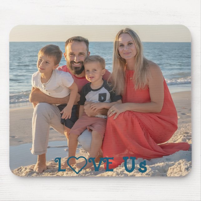 "LOVE US" Family Photo PERSONALIZE Mouse Mat (Front)