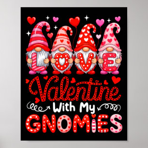 Love Valentine With My Gnomies Group Gnomes Cute H Poster