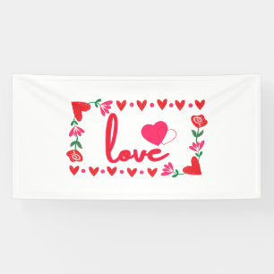 Love Valentine's Day 4x8 Vinyl Banner
