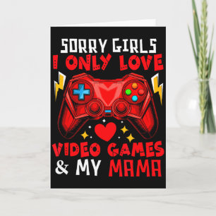 Love Video Games And My Mama Funny Joke Girls Vale Card