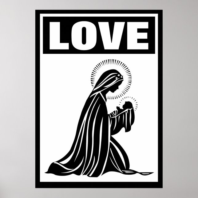 LOVE VIRGIN MARY BABY JESUS NATIVITY CATHOLIC POSTER (Front)