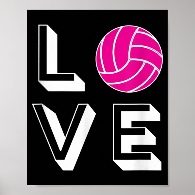Love Volleyball Girls Birthday Gift Graphic  Poster (Front)