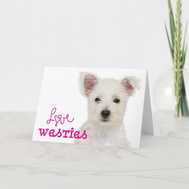 Love Westies Blank Note Card (Front)