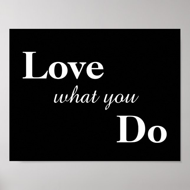 Love What You Do Poster (Front)