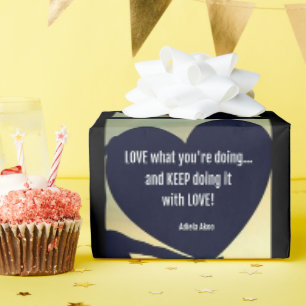 LOVE What You're Doing Gift Wrap - Adiela Akoo