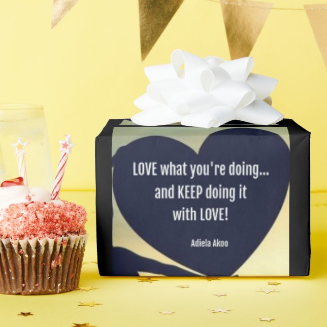 LOVE What You're Doing Gift Wrap - Adiela Akoo (Birthday Party)