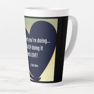 LOVE What You're Doing Latte Mug (L) - Adiela Akoo