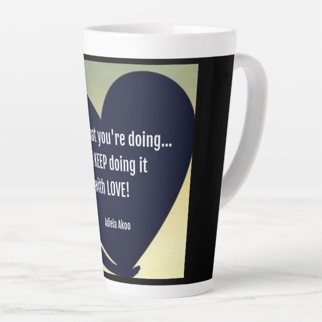 LOVE What You're Doing Latte Mug (L) - Adiela Akoo (Right Angle)