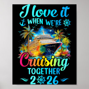 Love When Cruisin Together Family Cruise 2026 Poster