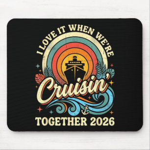 Love when cruising together 2026 matching cruise mouse mat
