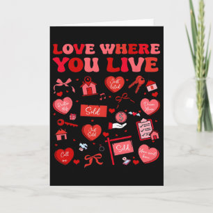 Love Where You Live Realtor Valentine Real Estate  Card