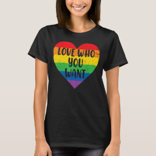 Love Who You Want Gay Pride Lgbt Heart Rainbow Lgb T-Shirt