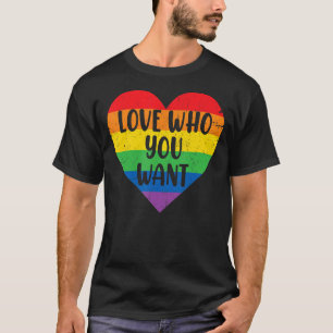 Love Who You Want Gay Pride Lgbt Heart Rainbow Lgb T-Shirt