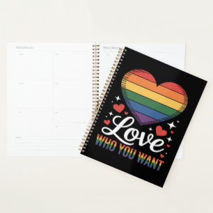 Love Who You Want Gay Pride LGBT Planner