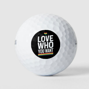 Love Who You Want Rainbow Gay Pride Flag LGBTQ Golf Balls