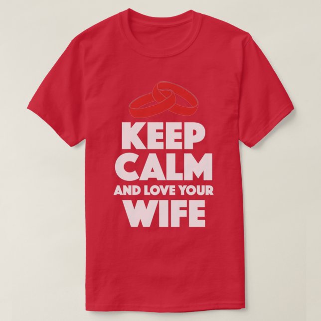 Love Wife Marriage Gift T-Shirt (Design Front)
