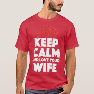 Love Wife Marriage Gift T-Shirt