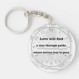 Love Will Find A Way Byron Quote Key Ring