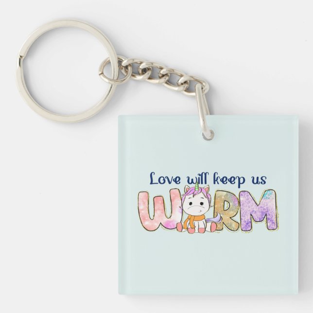 Love Will Keep Us Warm |  Adorable Unicorn Winter Key Ring (Front)