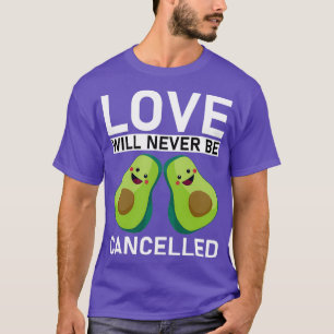 Love Will Never Be Cancelled Valentinex27s Day 3 T-Shirt
