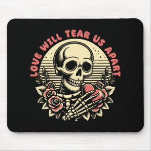 Love Will Tear Us Apart Mouse Mat